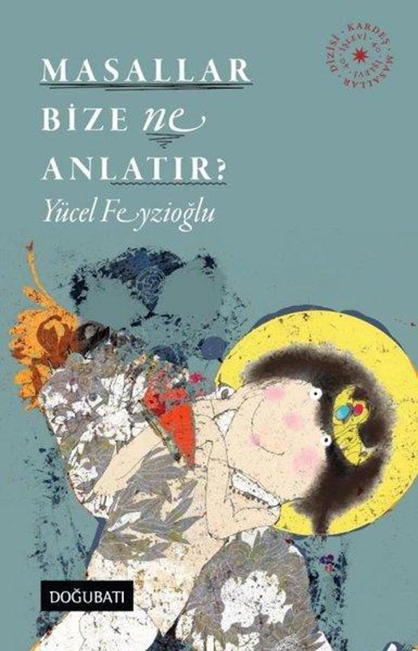 Masallar Bize Ne Anlatır? - Doğu Batı Yayınları - Image 1