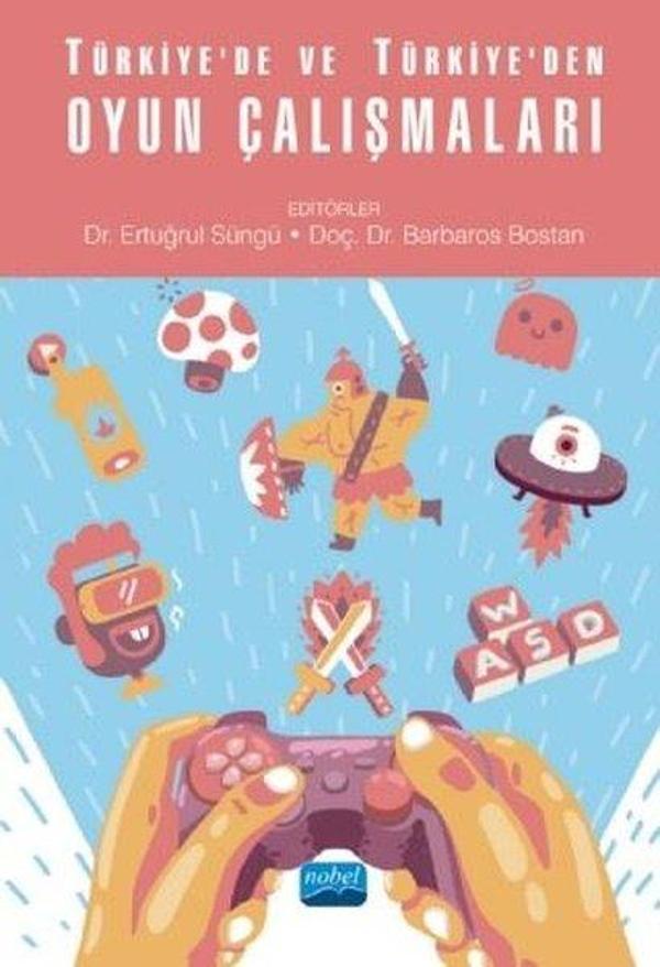 Türkiyede ve Türkiyeden Oyun Çalışmaları - Nobel Akademik Yayıncılık - Image 1