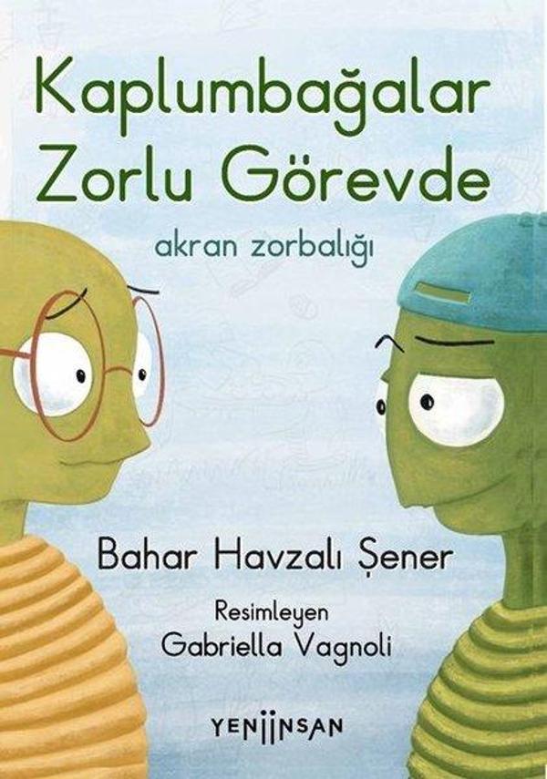 Kaplumbağalar Zorlu Görevde: Akran Zorbalığı - Yeni İnsan Yayınevi - Image 1