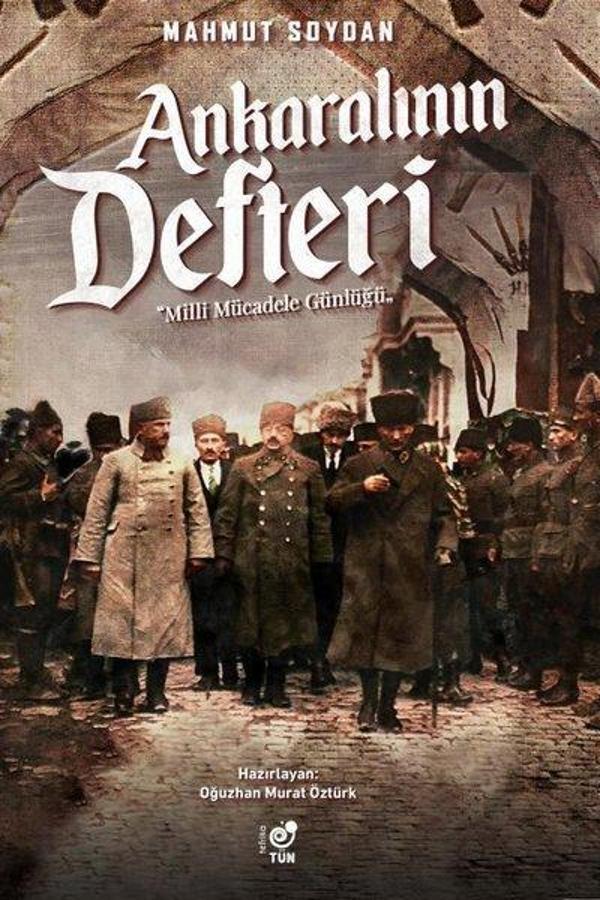 Ankaralının Defteri - Milli Mücadele Günlüğü - Tün - Image 1