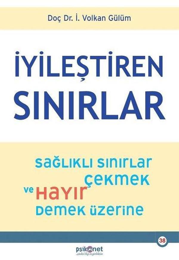 İyileştiren Sınırlar - Sağlıklı Sınırlar Çekmek ve Hayır Demek Üzerine - Psikonet - Image 1