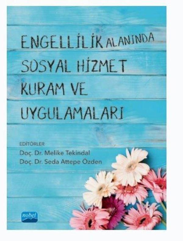 Engellilik Alanında Sosyal Hizmet Kuram ve Uygulamaları - Nobel Akademik Yayıncılık - Image 1