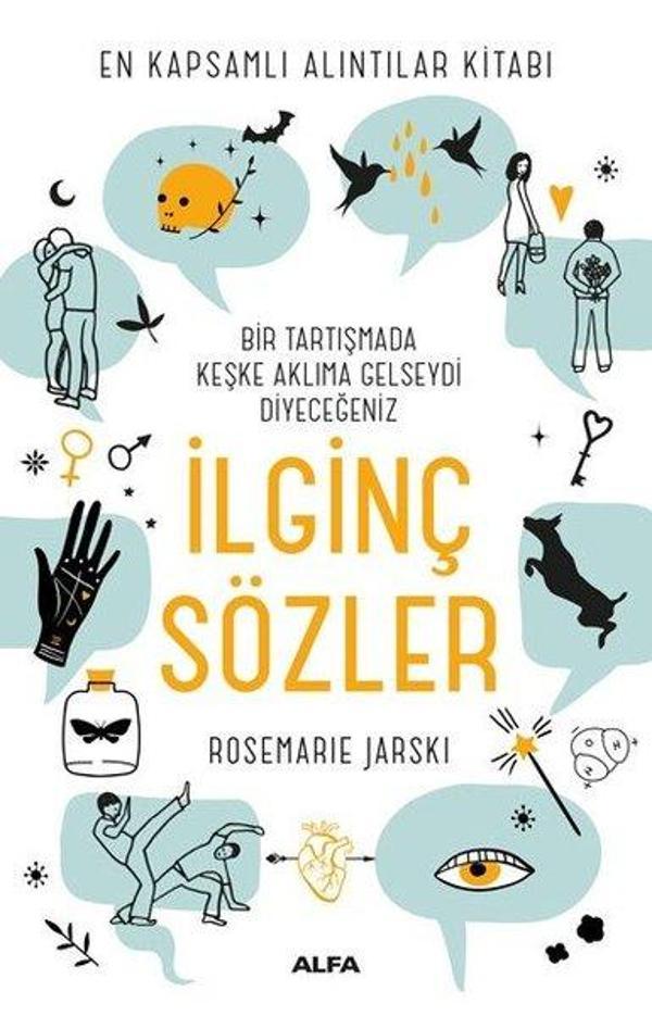 İlginç Sözler-En Kapsamlı Alıntılar Kitabı - Alfa Yayıncılık - Image 1
