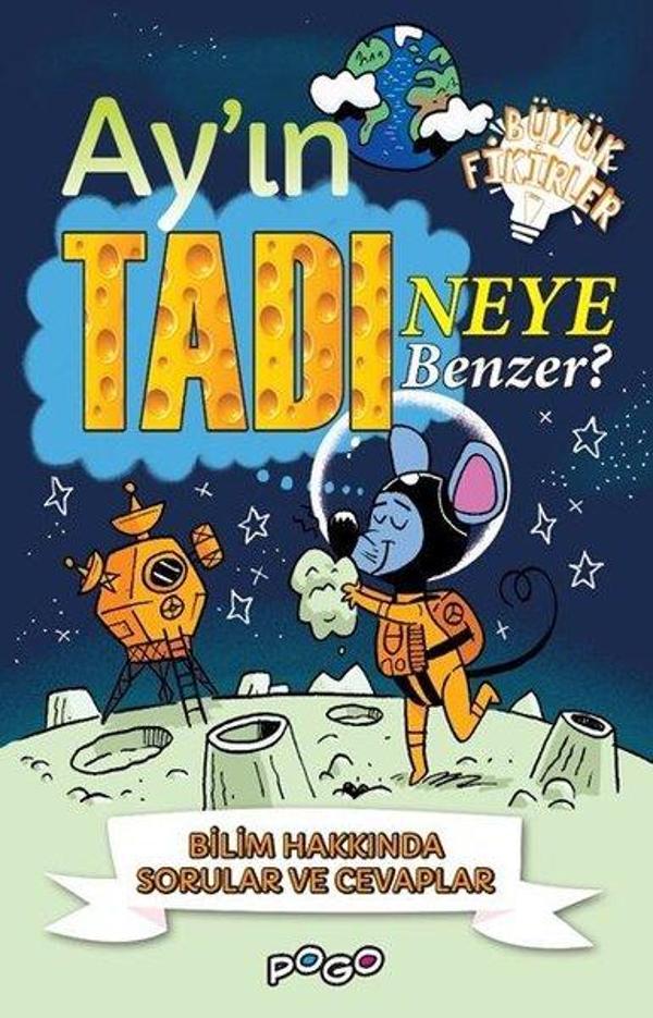 Ay'ın Tadı Neye Benzer?Bilim Hakkında Sorular ve Cevaplar-Büyük Fikirler - Pogo - Image 1