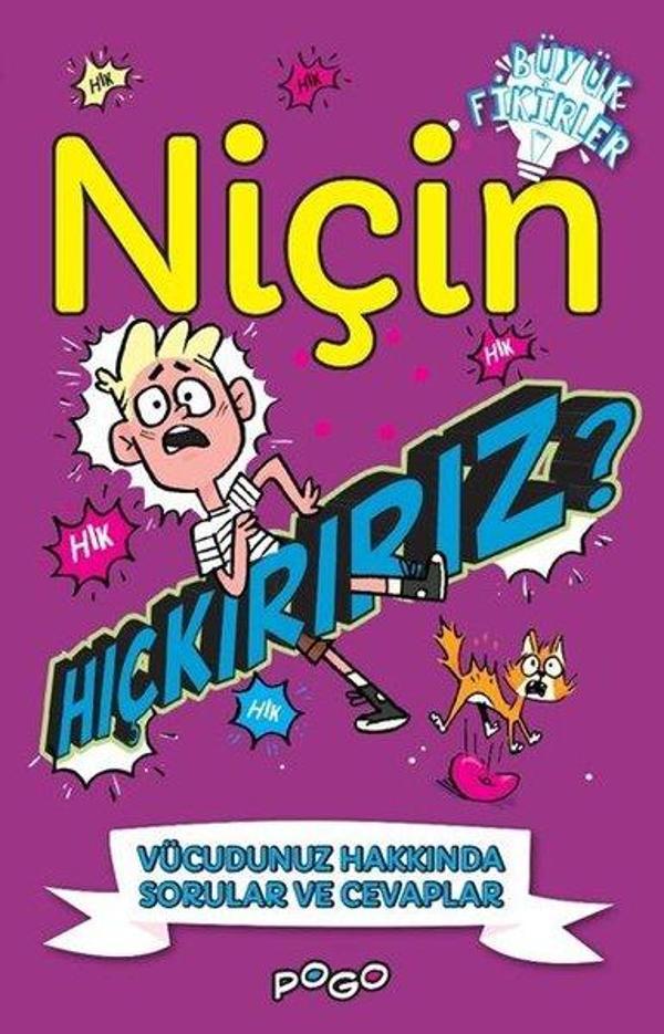 Niçin Hıçkırırız ? - Vücudunuz Hakkında Sorular ve Cevaplar - Büyük Fikirler - Pogo - Image 1