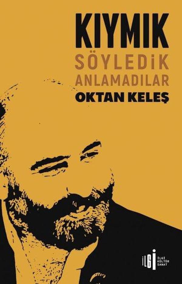 Kıymık - Söyledik Anlamadılar - İlgi Kültür Sanat Yayınları - Image 1