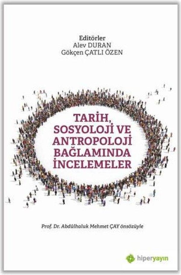 Tarih Sosyoloji ve Antropoloji Bağlamında İncelemeler - Hiperlink - Image 1