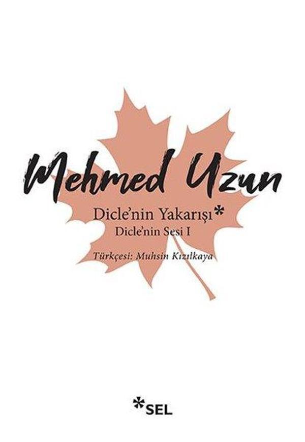 Dicle'nin Yakarışı - Dicle'nin Sesi 1 - Sel Yayıncılık - Image 1