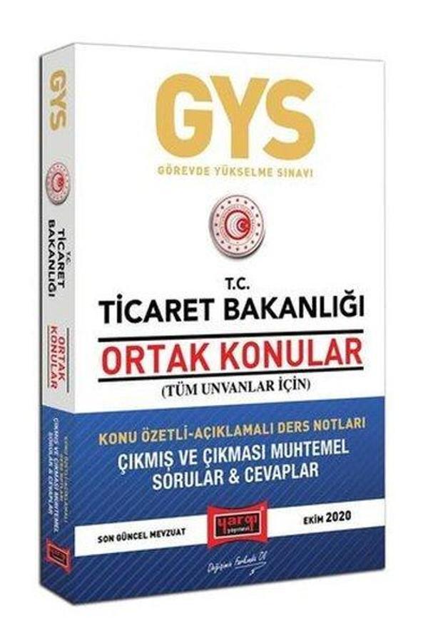 GYS T.C. Ticaret Bakanlığı Ortak Konular Tüm Unvanlar İçin Konu Özetli Çıkmış ve Çıkması Muhtemel So - Yargı Yayınları - Image 1