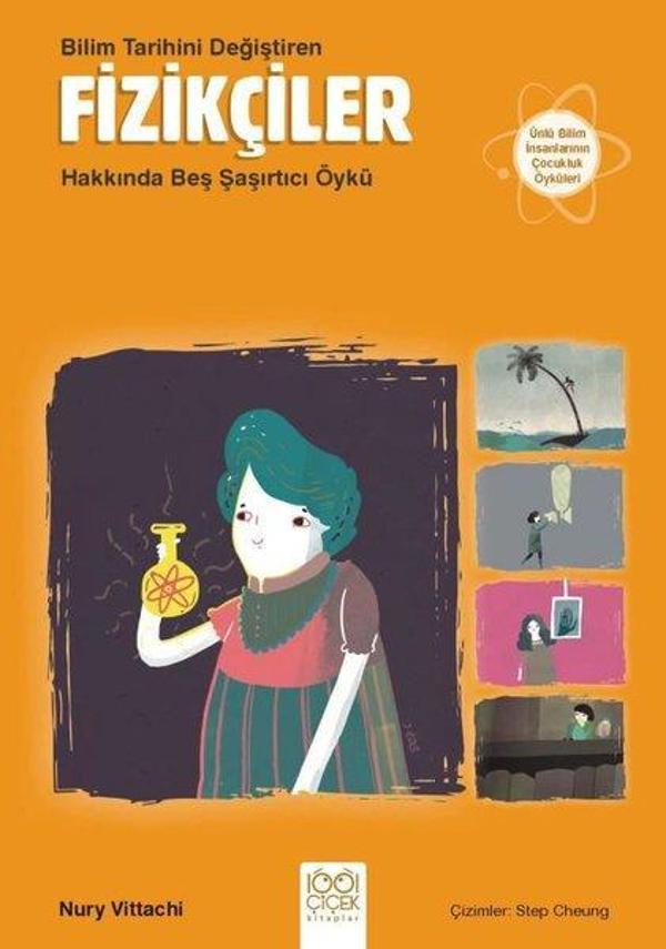 Bilim Tarihini Değiştiren Fizikçiler Hakkında Beş Şaşırtıcı Öykü - 1001 Çiçek - Image 1