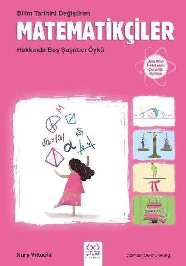 Bilim Tarihini Değiştiren Matematikçiler Hakkında Beş Şaşırtıcı Öykü - 1001 Çiçek - Image 1