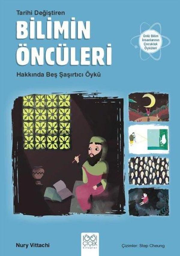 Tarihi Değiştiren Bilimin Öncüleri Hakkında Beş Şaşırtıcı Öykü - 1001 Çiçek - Image 1