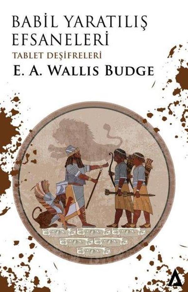 Babil: Yaratılış Efsaneleri - Tablet Deşifreleri - Kanon Kitap - Image 1