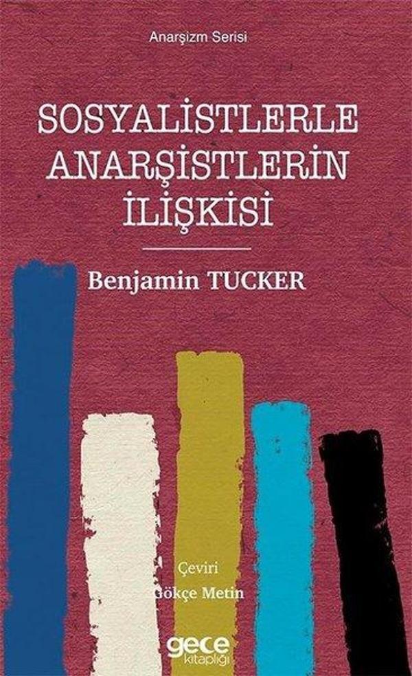 Sosyalistlerle Anarşistlerin İlişkisi - Anarşizm Serisi - Gece Kitaplığı - Image 1