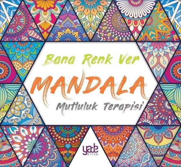 Bana Renk Ver - Mandala Mutluluk Terapisi - Yade Kitap - Image 1
