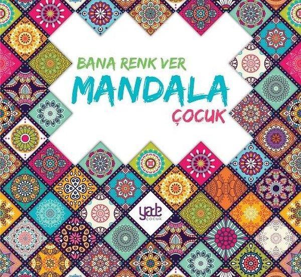 Bana Renk Ver - Mandala Çocuk - Yade Kitap - Image 1