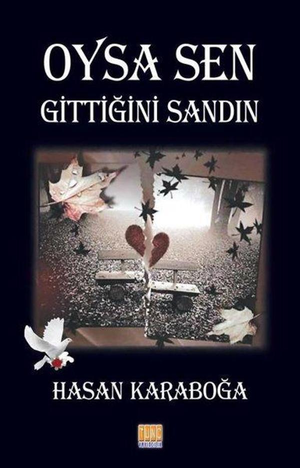 Oysa Sen Gittiğini Sandın - Tunç Yayıncılık - Image 1