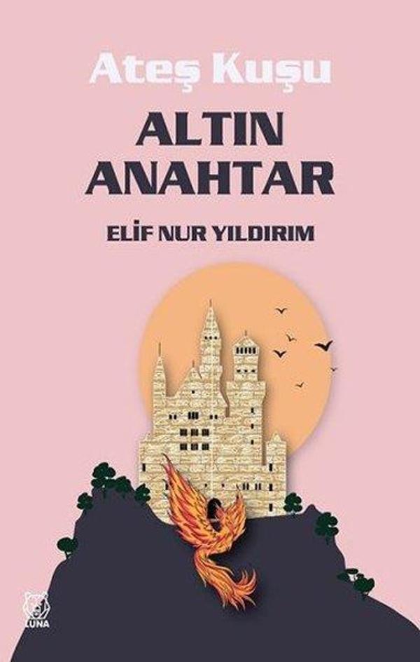 Altın Anahtar - Ateş Kuşu 1 - Luna Yayınları - Image 1