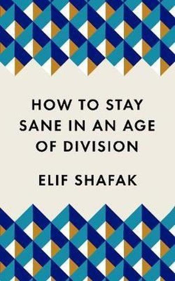 How to Stay Sane in an Age of Division: The powerful pocket-sized manifesto - Profile Books - Image 1