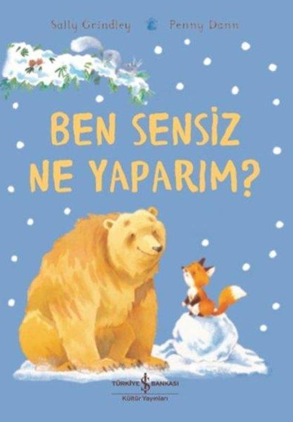 Ben Sensiz Ne Yaparım? - İş Bankası Kültür Yayınları - Image 1