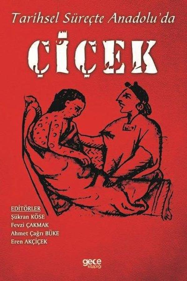 Tarihsel Süreçte Anadoluda Çiçek - Gece Kitaplığı - Image 1