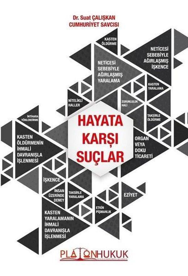 Hayata Karşı Suçlar - Platon Hukuk Yayınevi - Image 1
