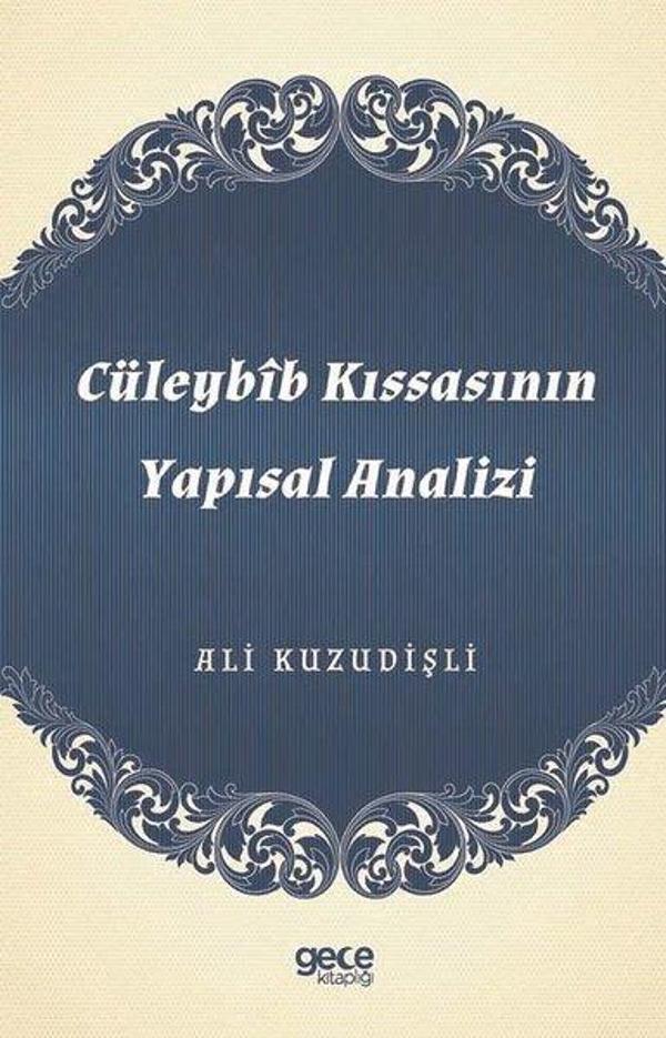 Cüleybib Kıssasının Yapısal Analizi - Gece Kitaplığı - Image 1