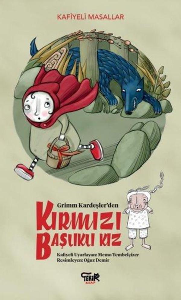 Kırmızı Başlıklı Kız - Kafiyeli Masallar - Tekir Kitap - Image 1