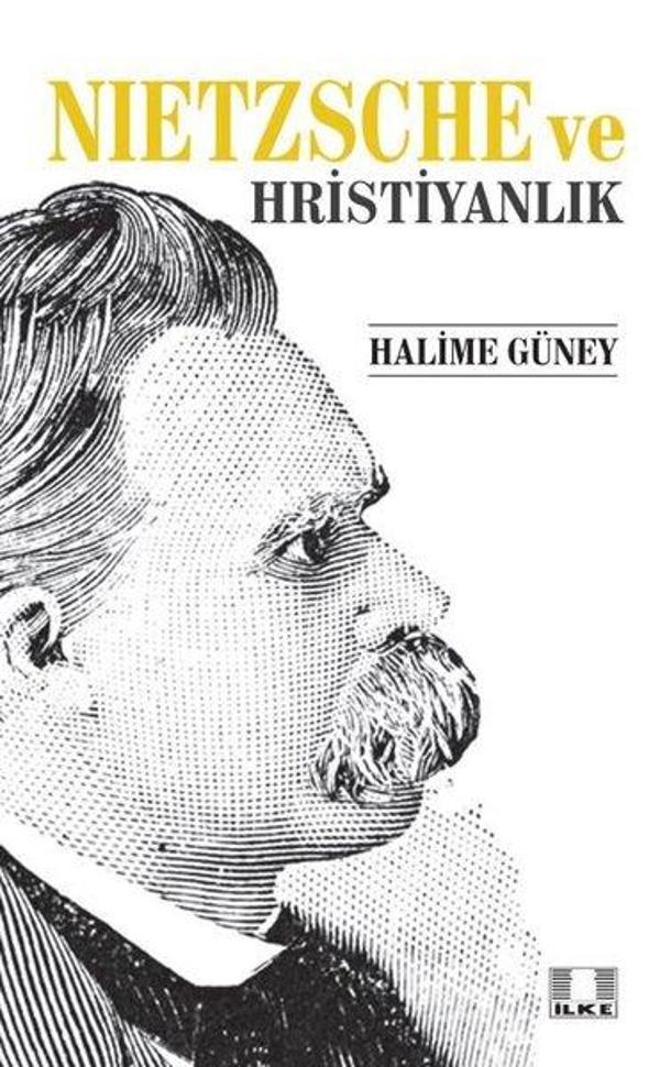 Nietzsche Ve Hristiyanlık - İlke Yayıncılık - Image 1