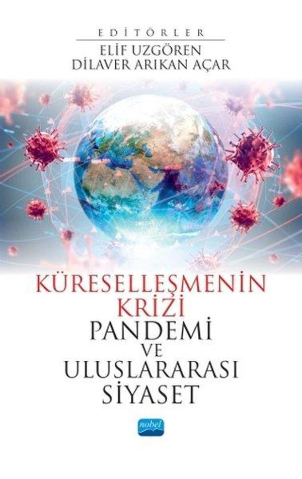 Küreselleşmenin Krizi - Pandemi ve Uluslararası Siyaset - Nobel Akademik Yayıncılık - Image 1