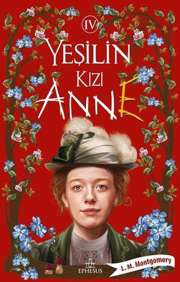 Yeşilin Kızı Anne - 4 - Ephesus Yayınları - Image 1