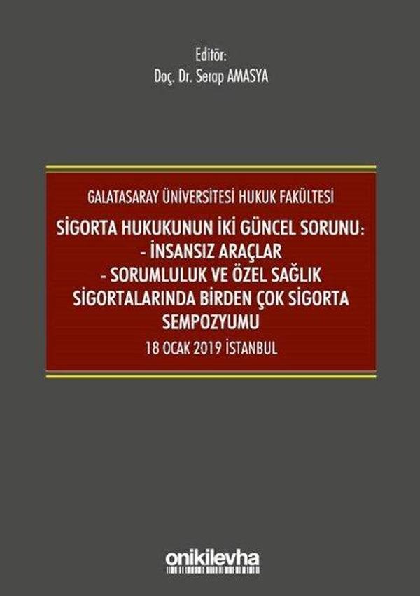 Sigorta Hukukunun İki Güncel Sorunu: İnsansız Araçlar - Sorumluluk ve Sağlık Sigortalarında Birden Ç - On İki Levha Yayıncılık - Image 1