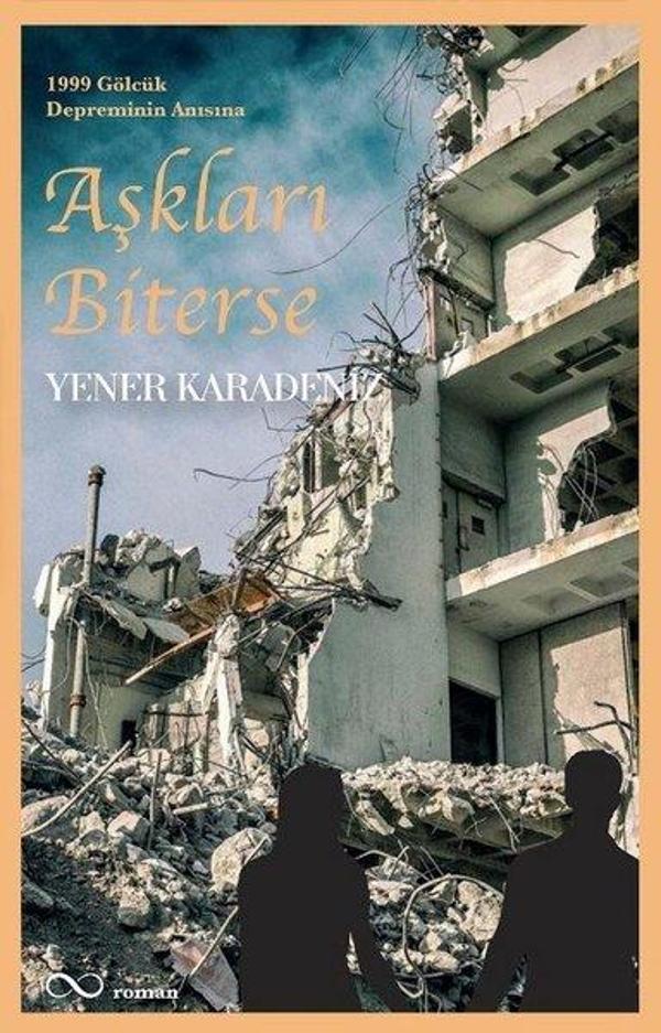 Aşkları Biterse - 1999 Gölcük Depreminin Anısına - Bengisu Yayınları - Image 1