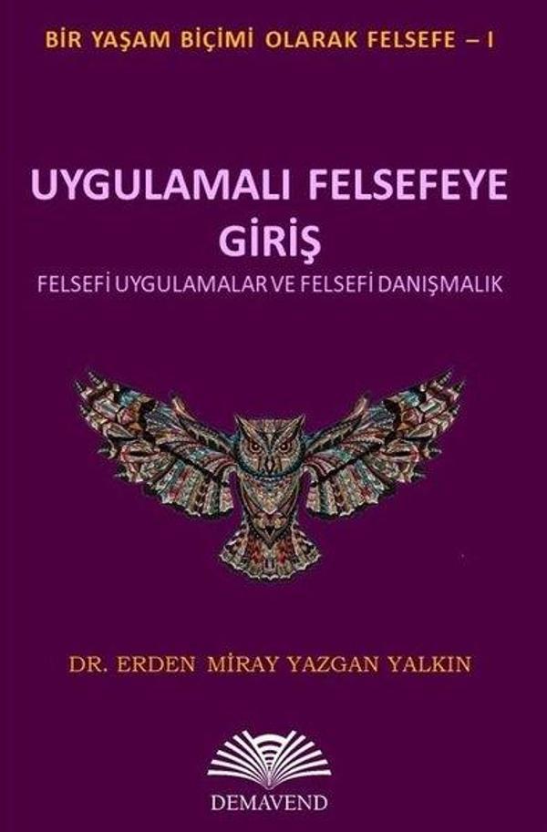 Uygulamalı Felsefeye Giriş - Felsefi Uygulamalar ve Felsefi Danışmanlık - Demavend - Image 1