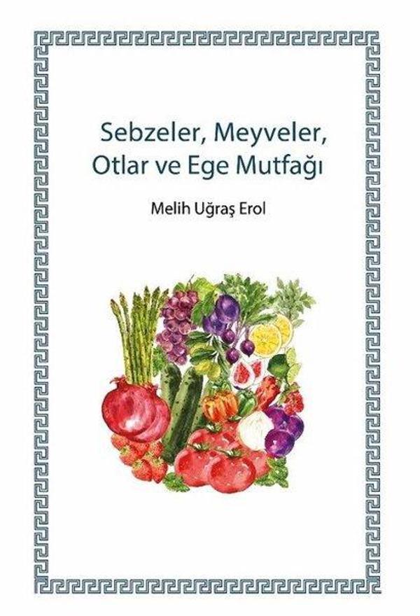 SebzelerMeyvelerOtlar ve Ege Mutfağı - Velespit Yayınları - Image 1