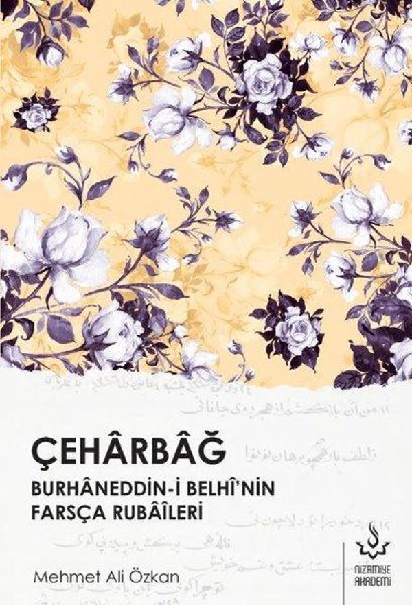 Çeharbağ - Burhaneddin - i Belhi'nin Farsça Rubaileri - Nizamiye Akademi - Image 1
