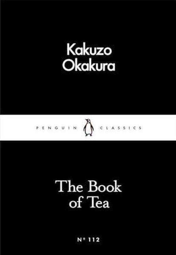 Book of Tea (Penguin Little Black Classics) - Penguin Books Ltd - Image 1