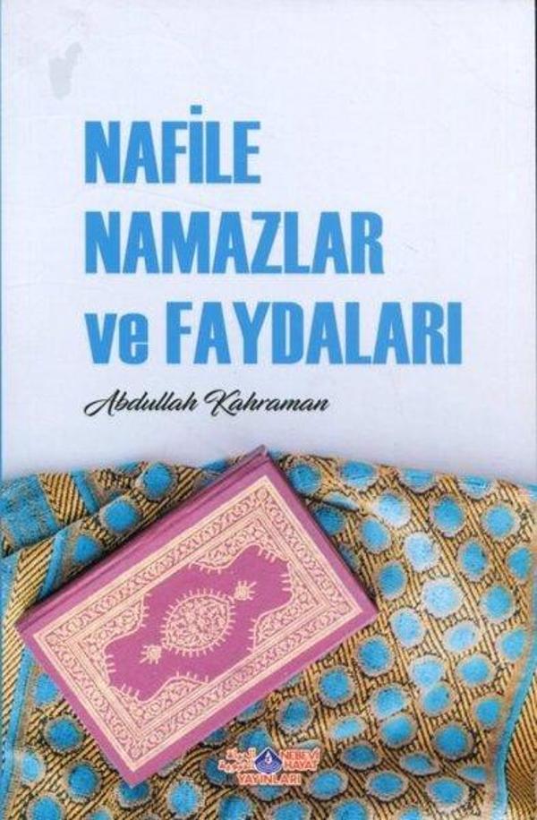 Nafile Namazlar ve Faydaları - Nebevi Hayat Yayınları - Image 1