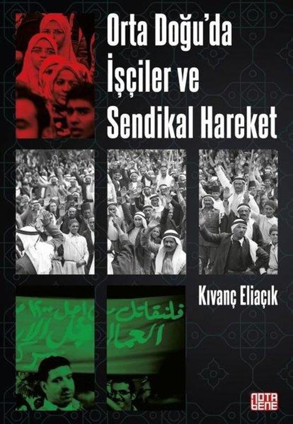 Orta Doğu'da İşçiler ve Sendikal Hareket - Nota Bene Yayınları - Image 1