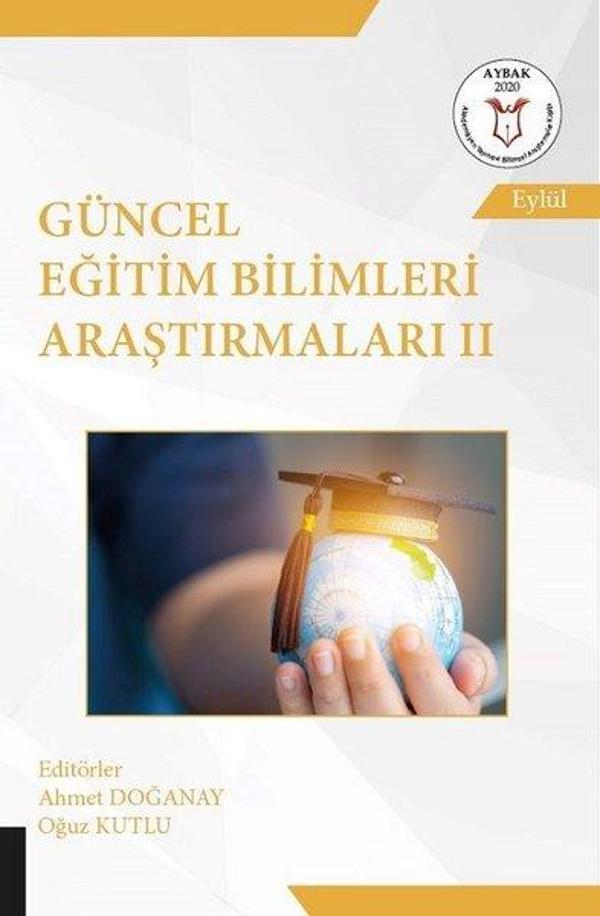Güncel Eğitim Bilimleri Araştırmaları - 2 - Akademisyen Kitabevi - Image 1
