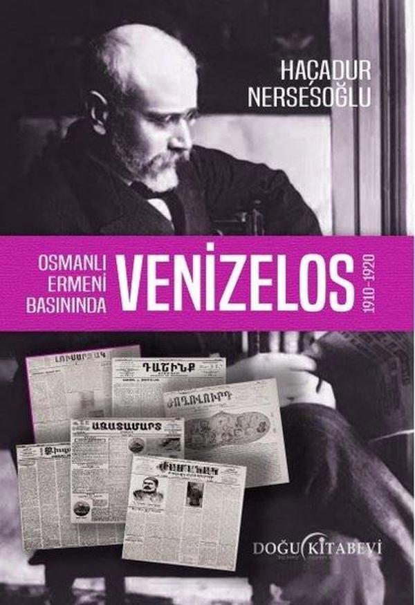 Osmanlı Ermeni Basınında Venizelos 1910 - 1920 - Doğu Kitabevi - Image 1