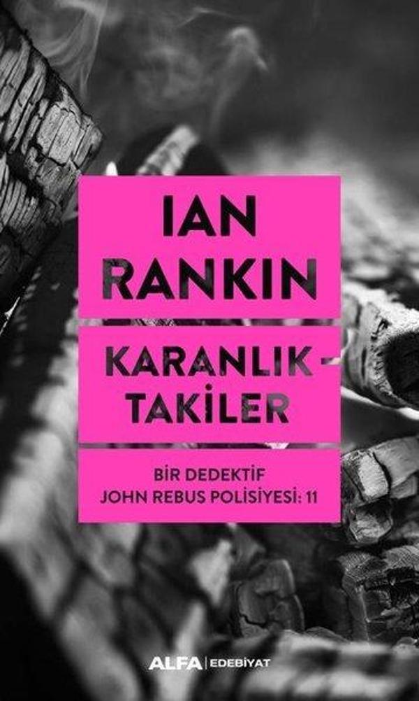 Karanlıktakiler - Bir Dedektif John Rebus Polisiyesi 11 - Alfa Yayıncılık - Image 1