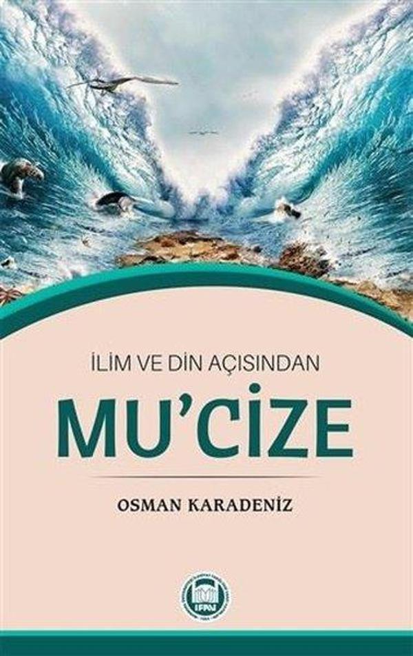İlim ve Din Açısından Mu'cize - M. Ü. İlahiyat Fakültesi Vakfı Yayı - Image 1