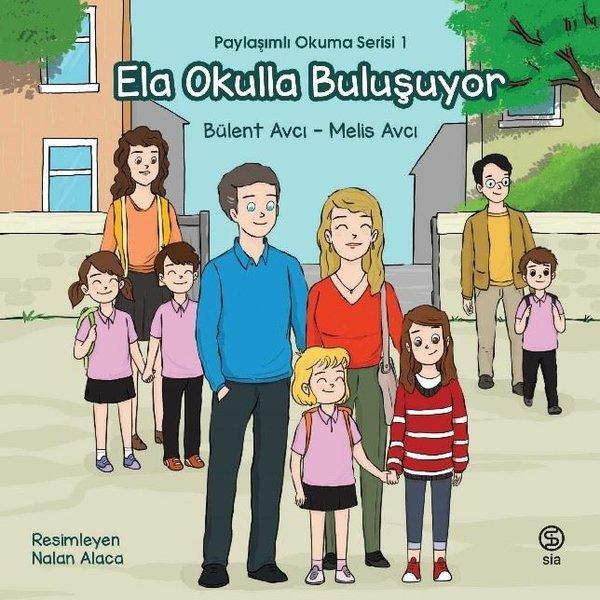 Ela Okulla Buluşuyor - Paylaşımlı Okuma Serisi 1 - Sia - Image 1