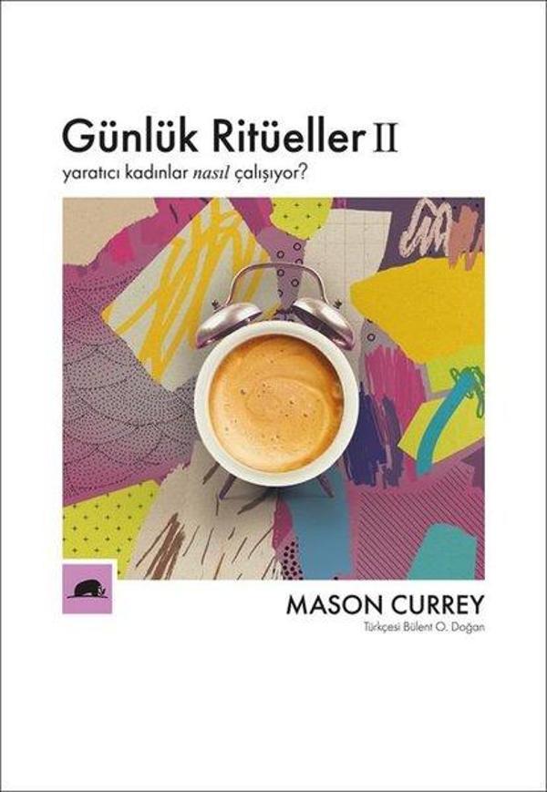 Günlük Ritüeller 2 - Yaratıcı Kadınlar Nasıl Çalışıyor? - Kolektif Kitap - Image 1