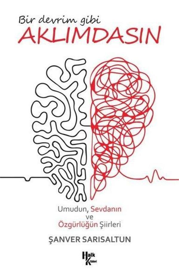 Bir Devrim Gibi Aklımdasın - Umudun Sevdanın Ve Özgürlüğün Şiirleri - Halk Kitabevi Yayınevi - Image 1