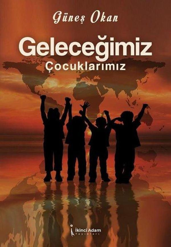 Geleceğimiz Çocuklarımız - İkinci Adam Yayınları - Image 1