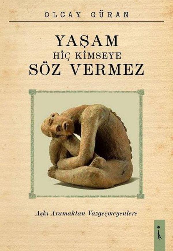 Yaşam Hiç Kimseye Söz Vermez - İkinci Adam Yayınları - Image 1