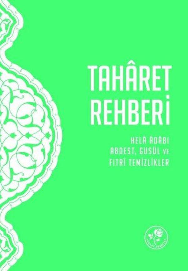 Taharet Rehberi: Hela Adabı - Abdest - Gusül ve Fıtri Temizlikler - Fazilet Neşriyat - Image 1