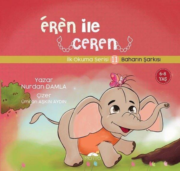 Eren ile Ceren İlk Okuma Serisi 11 - Baharın Şarkısı - Motto Yayınları - Image 1